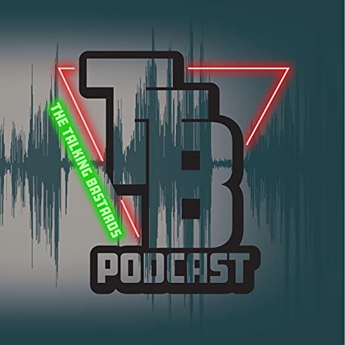 The Talking Bastards' Podcast cover art