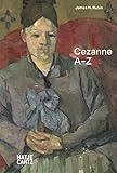 paul cezanne biographie youtube  Paul Cezanne: A–Z (A - Z Reihe)