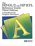  The Hp-Gl/2 And Hp Rtl Reference Guide. 3th Edition