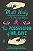 The Possession of Mr. Cave: A Novel