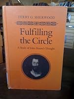 Fulfilling the Circle: A Study of John Donne's Thought 0802056210 Book Cover