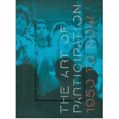 The Art of Participation 1950 to Now by Groys, Boris ( AUTHOR ) Oct-20-2008 Hardback