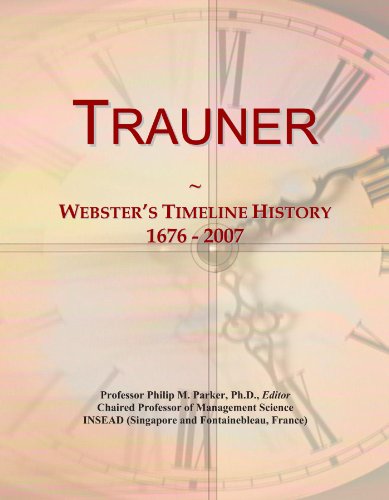 Trauner: Webster's Timeline History, 1676 - 2007