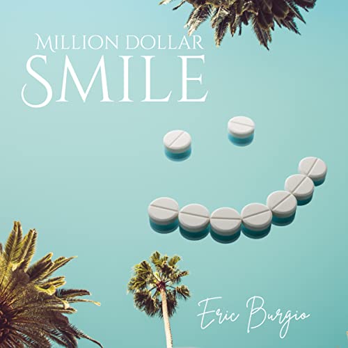Million Dollar Smile : Eric Burgio
