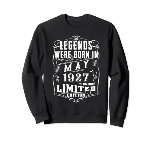 Cumpleaños Mayo 1927 Edición Limitada Regalo Legend May Sudadera