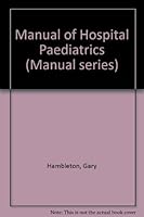 Manual Hospital Paediatrics 0443035121 Book Cover