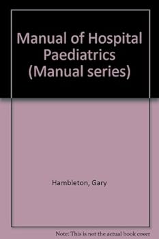 Paperback Manual of Hospital Paediatrics Book