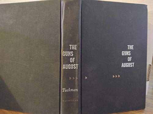 The GUNS OF AUGUST by Barbara W. Tuchman (1962-... B01JXSC4GW Book Cover