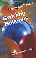 Swirling Balloons 1660686997 Book Cover