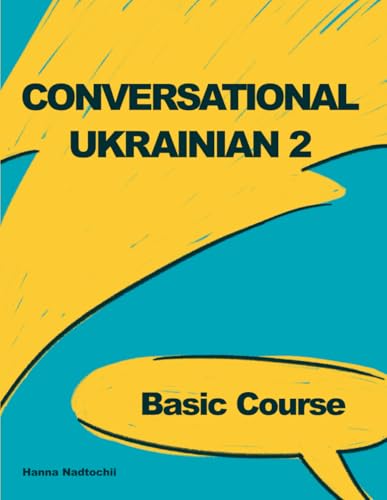 Conversational Ukrainian 2: Basic Course