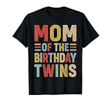 Mom of The Birthday Twins Family Matching Bday Party T-Shirt