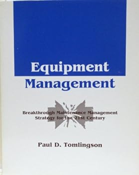 Paperback Equipment Management: Breakthrough Maintenance Strategy for Book