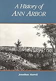 A History of Ann Arbor