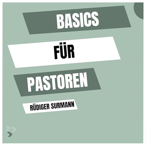 『Predigt vom 07.09.2025 | Basics für Pastoren – Rüdiger Surmann』のカバーアート