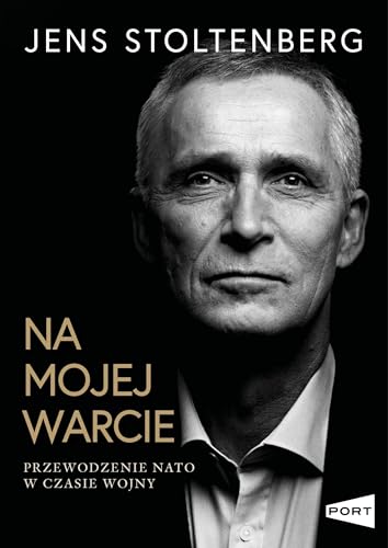 Na mojej warcie: Przewodzenie NATO w czasie wojny