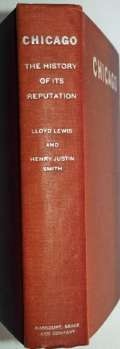 Chicago; The History of Its Reputation. [Unknown] B000J535B2 Book Cover