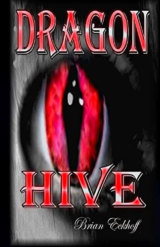 Dragon Hive: Athena's Tail and Dragon Swarm (Volume 1)