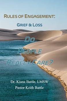 Paperback Rules of Engagement: Grief and Loss Do People Really Care? Book