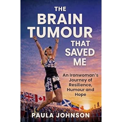 The Brain Tumour That Saved Me