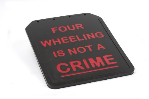Image of Daystar KU71087RE Red inchFour Wheeling is Not a Crime inch Universal Mud Flap - Pack of 2