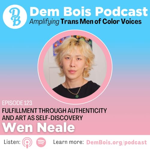 Fulfillment Through Authenticity and Art as Self-Discovery with Wen Neale