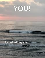 You! : A Guided Journal of Your Prosperity 1731538901 Book Cover