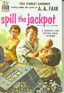 Unknown Binding Spill The Jackpot (Dell #619) Book