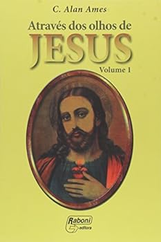Paperback Através Dos Olhos De Jesus - V.1 (Em Portuguese do Brasil) [Portuguese_Brazilian] Book