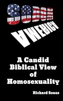Sodom in America: A Candid Biblical View of Homosexuality 1514146681 Book Cover