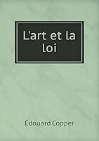 L'Art Et La Loi 5519313369 Book Cover