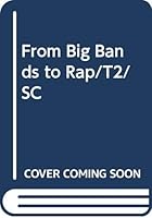 From Big Bands to Rap/T2/SC (Take two books) 0322088356 Book Cover
