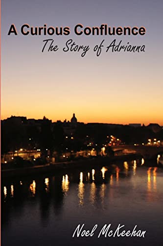 A Curious Confluence: The Story of Adrianna