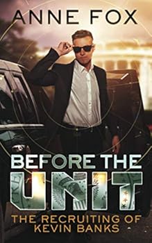 Paperback Before the Unit: The Recruiting of Kevin Banks Book