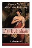  Das Eulenhaus (Liebesroman): Ein Klassiker der Frauenliteratur