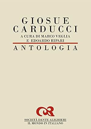 Antologia di Giosue Carducci (Italian Edition)
