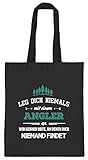  ShirtStreet Angeln natur Jutebeutel Stoffbeutel Tote Bag Leg Dich niemals mit einem Angler an, Größe: onesize,schwarz natur