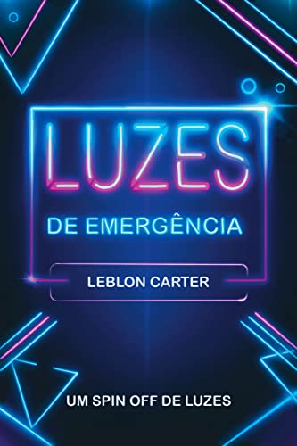 Luzes de Emergência (Quando as Luzes se Apagam)