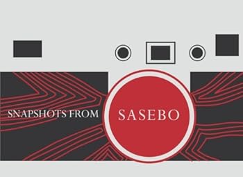 Paperback Snapshots from Sasebo Book