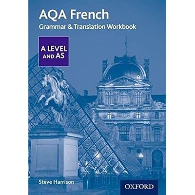 AQA French A Level and AS Grammar & Translation Workbook