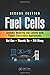 Fuel Cells: Dynamic Modeling and Control with Power Electronics Applications, Second Edition (Power Electronics and Applications Series)