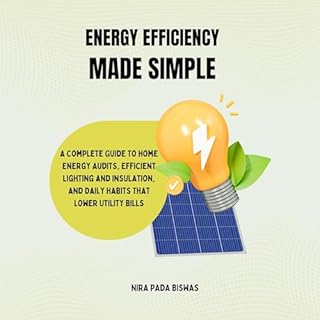 Energy Efficiency Made Simple Audiobook By Nira Pada Biswas cover art