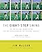 The Eight-Step Swing, 3rd Edition: The Complete PGA Instructor's Guide to Building a Grooved, Repeatable Golf Swing