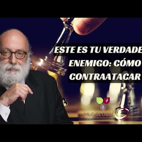 Este es tu verdadero enemigo: c&oacute;mo contraatacar