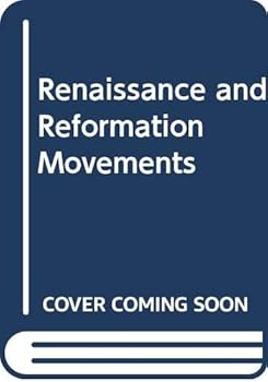 Hardcover The Renaissance and Reformation Movements Book
