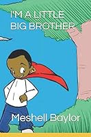 I'M A LITTLE BIG BROTHER 179567704X Book Cover