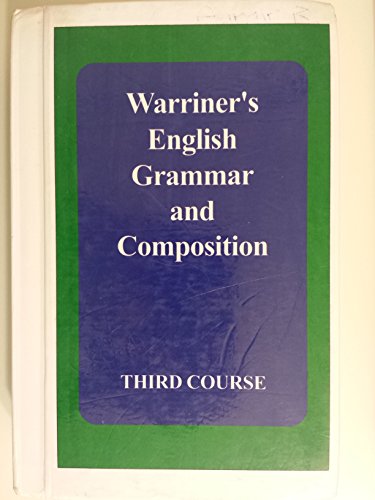 Warriner's English Grammar and Composition, 3rd Course