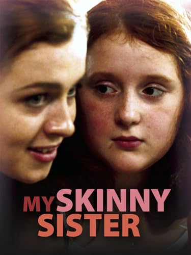  My Skinny Sister