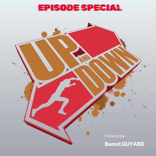 EPISODE SPECIAL - UP & DOWN