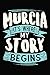 Produktbild Murcia It's where my story begins: DIN A5 110 Seiten gepunktetes, leeres Notizbuch Inspiration Journal Reise Tagebuch Motivation Zitat Kollektion