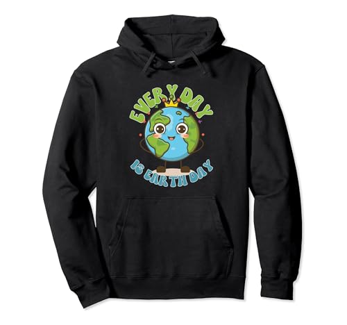 Cute Graphic Earth Say Everyday Is Earth Day Lover Pullover Hoodie